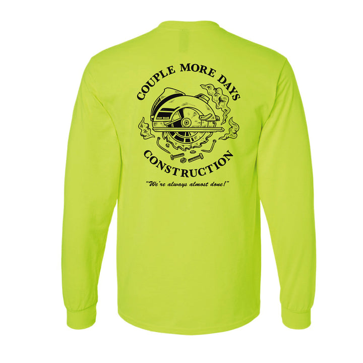 Couple More Days Construction - Safety Green Long Sleeve